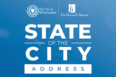 State of the City Address Text on Blue Sky Background With Worcester Logo and Worcester Research Bureau Logo